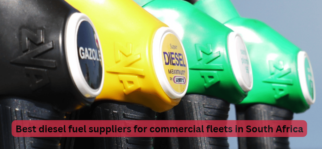 Best diesel fuel suppliers for commercial fleets in South Africa